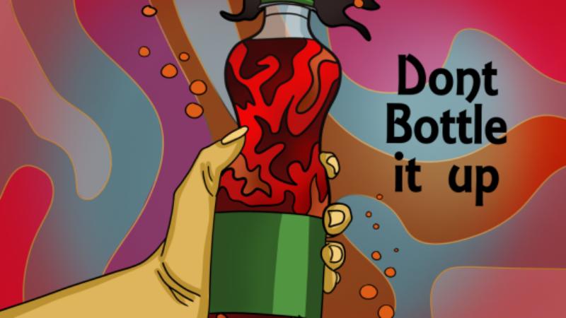 A colourful digital illustration of a hand holding a fizzy drinks bottle, with psychedelic-looking flames around, and the caption 'Don't bottle it up'.